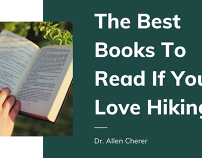 The Best Books To Read If You Love Hiking