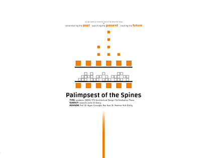 Palimpsest of the Spines | YTU Graduation Project