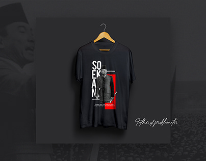 T Shirt Design Soekarno - Father Of Proklamator