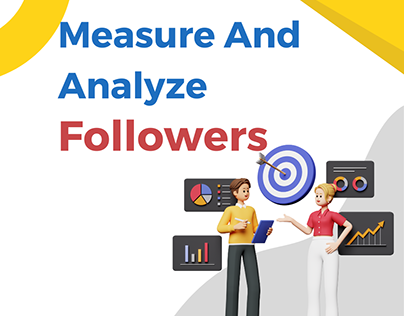 Measure And Analyze Followers