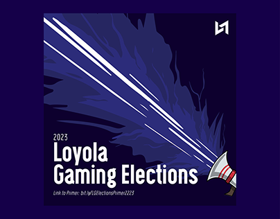 Loyola Gaming [LG] School Org Elections Promo Materials