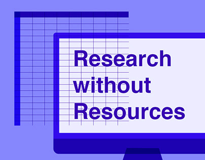 UX Research with Limited Resources
