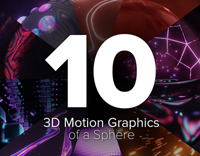10 3D Motion Graphics of a Sphere