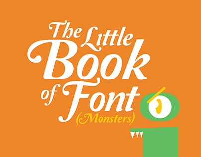The Little Book of Font (Monsters) - Type Specimen