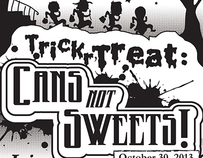 Trick r' Treat Cans Not Sweets Flyer