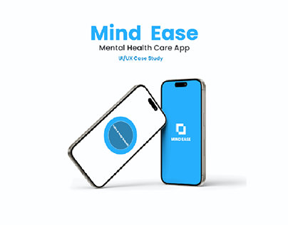Mind Ease: AI Mental Healthcare App (UX/UI Case Study)