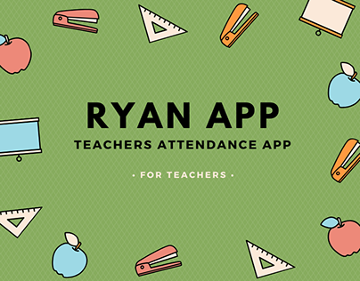 Ryan Attendance App