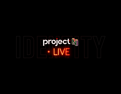 Project N Live - Identity