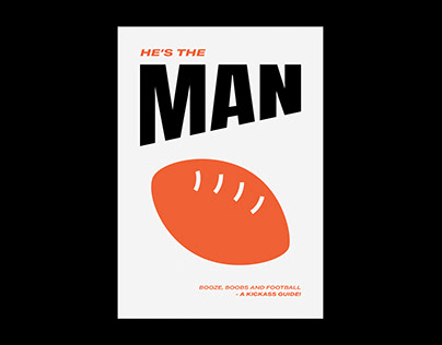 He's the Man - Poster Design