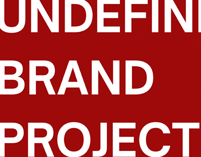 UNDEFINED BRAND PROJECT