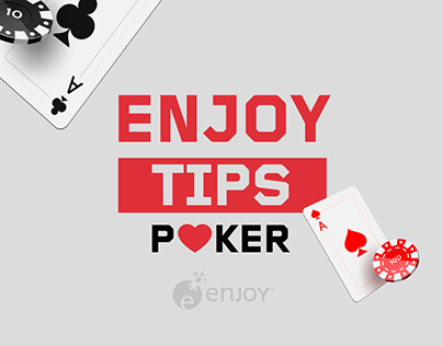 Enjoy Tips Poker
