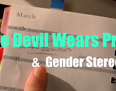 Video essay: gender stereotype in The Devil Wears Prada