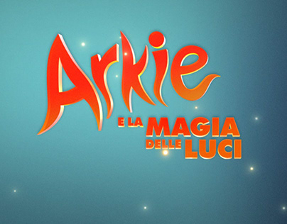 "Arkie e la magia delle luci" Trailer titles design