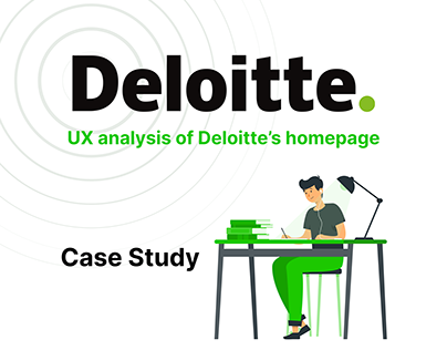 UX Analysis of Deloitte’s Homepage