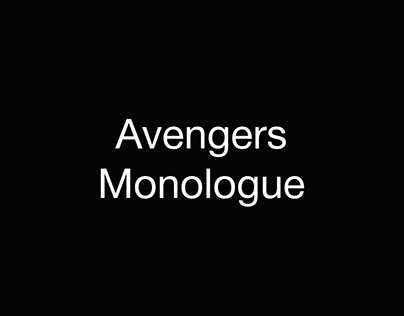 Avengers Monologue | Short Film