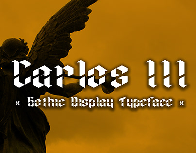 Project thumbnail - Carlos III Gothic Display Typeface