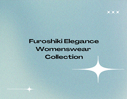 Furoshiki Elegance Womenswear Collection