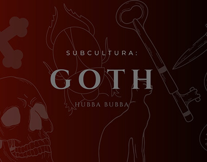 Subcultura goth- HUBBA BUBBA