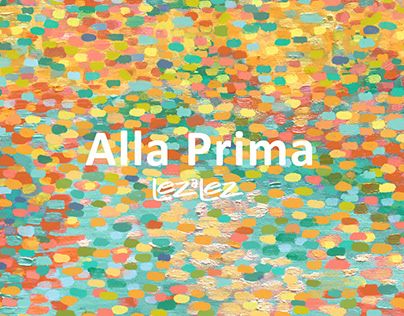 Alla Prima - Lezalez | Print/Pattern