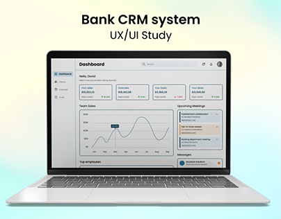Bank CRM system - UI/UX case study