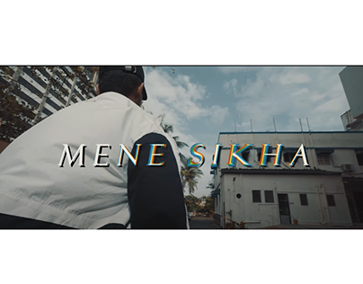 MENE SIKHA MUSIC VIDEO