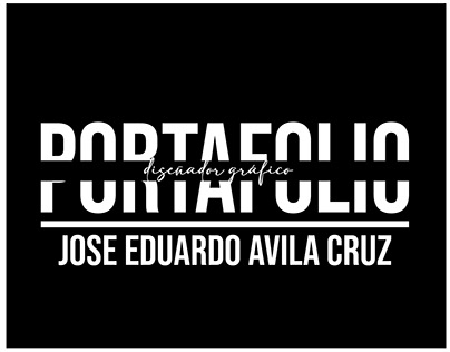 Portafolio Diseñador Gráfico Jose Eduardo Avila Cruz