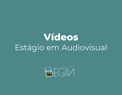 Vídeos - Estágio em Audiovisual
