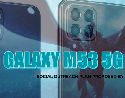 SAMSUNG M53 5G SOCIAL OUTREACH