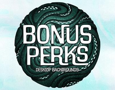 Desktop BGs | BONUS PERK