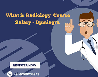 What is Radiology Course Salary - Dpmiagra?