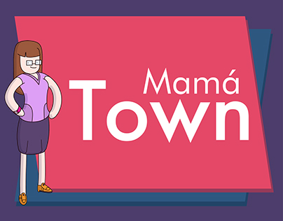 Mamá Town | Diseño de interfaz