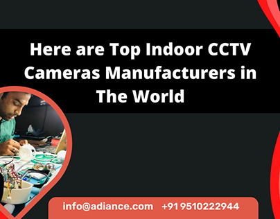 Indoor CCTV Cameras Manufacturers