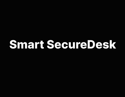 Smart Secure Desk- Product Design