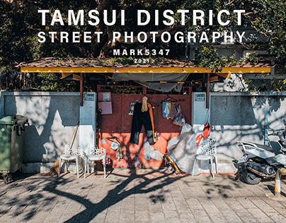 Tamsui | 淡水．街拍 | 2021