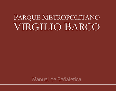 Parque Virgilio Barco - Manual de Señalética