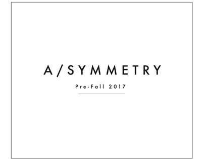 Project thumbnail - A/SYMMETRY PRE-FALL 2017 LOOKBOOK