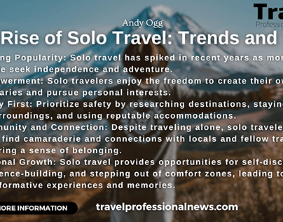 The Rise of Solo Travel: Trends and Tips