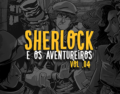 Sherlock e os Aventureiros Vol.4