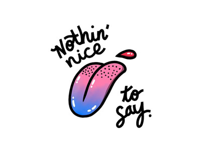 Nothin’ Nice to Say