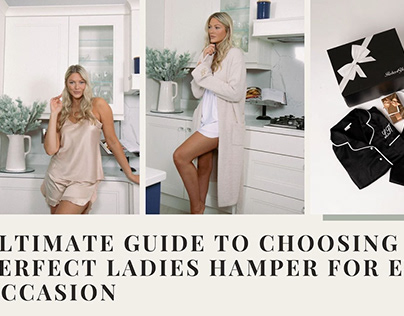 Choosing the Perfect Ladies Hamper for Every Occasion