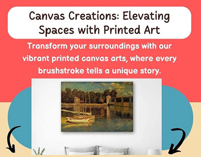 Canvas Creations: Elevating Spaces with Printed Art