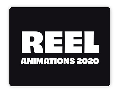 REEL / ANIMATIONS 2020