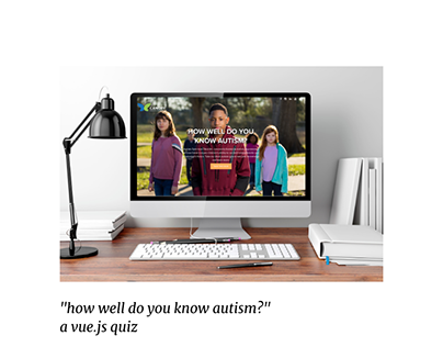 How Well Do You Know Autism? Vue.JS Quiz