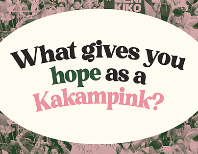 Graphic Design | What Gives You Hope As a Kakampink?