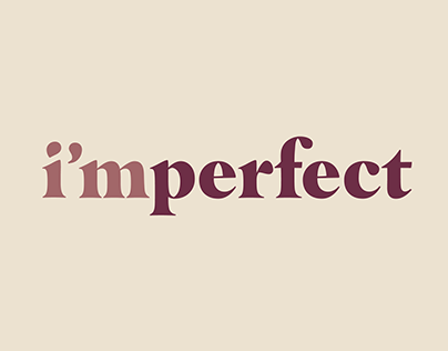 i'mperfect | Responsible Social Campaign