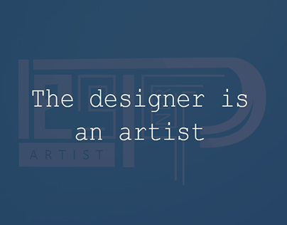 The designer is an artist
