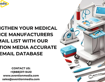 100% Opt-in Medical Device Manufacturers Email List