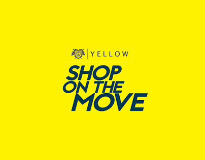 Yellow Shop On The Move_Macomm-2016