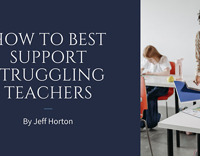 How To Best Support Struggling Teachers | Jeff Horton