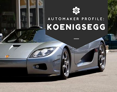Automaker Profile: Swedish Car Maker Koenigsegg